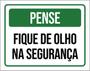 Imagem de Kit 5 Placas Pense Fique Olho Segurança 36X46