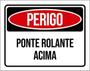 Imagem de Kit 5 Placas Perigo Ponte Rolante Acima 36X46