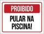 Imagem de Kit 5 Placas Proibido Pular Na Piscina 36X46