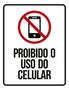 Imagem de Kit 5 Placas Proibido Uso Do Celular Ícone 36X46