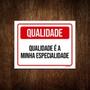 Imagem de Kit 5 Placas Qualidade É A Minha Especialidade