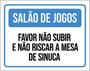 Imagem de Kit 5 Placas Salão Jogos Não Subir Riscar Mesa Sinuca 36X46