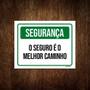 Imagem de Kit 5 Placas Segurança O Seguro É O Melhor Caminho