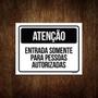 Imagem de Kit 5 Placas Sinalização Atenção Entrada Pessoas Autorizadas