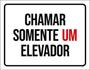 Imagem de Kit 5 Placas Sinalização - Chamar Somente Um Elevador