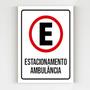 Imagem de Kit 5 Placas Sinalização estacionamento de ambulância 20x29