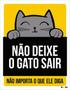 Imagem de Kit 5 Placas Sinalização - Não Deixe Gato Sair Amarela