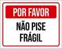 Imagem de Kit 5 Placas Sinalização Por Favor Não Pise Frágil