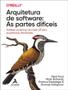 Imagem de Kit Arquitetura De Software: As Partes Difíceis + Use A Cabeça C: Guia Do Aprendiz C E .NET CORE