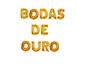 Imagem de Kit Balão Metalizado Dourado 40cm BODAS DE OURO 11 Letras