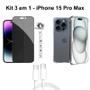 Imagem de Kit Capa Anti Shock Transparente + Película 3D Vidro Privacidade + Cabo Tipo C para Iphone 15 Pro Max