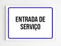 Imagem de kit com 10 placas de sinalização entrada de serviço 20x29 A4