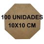 Imagem de Kit Com 100 Bolachas 10 cm Oitavada Placa Chapa MDF 3mm