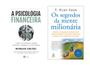 Imagem de KIT CONHECIMENTO FINANCEIRO:  Os segredos da mente milionária + A PSICOLOGIA FINANCEIRA