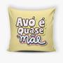 Imagem de Kit de 04 Capas Para Almofadas Decorativas Para a Melhor Mãe do Mundo - Avó é Quase Mãe