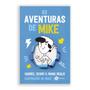 Imagem de Kit de Livros, As Aventuras De Mike 1 + As Aventuras De Mike 2, O Bebê Chegou + As Aventuras De Mike, O Livro Interativo Mais Divertido