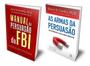 Imagem de Kit de Livros Manual de Persuasão do FBI e As Armas da Persuasão Jack Schafer e Robert Cialdini Psicologia e Linguagem Corporal Capa Comum