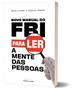 Kit de Livros Novo Manual do FBI e As Armas da Persuasão Psicologia e Linguagem Corporal Capa Comum - Universo dos Livros e Sextante Imagem de Kit de Livros Novo Manual do FBI e As Armas da Persuasão Psicologia e Linguagem Corporal Capa Comum