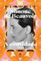 Imagem de Kit Feminismo de Simone de Beauvoir - 2 romances e 1 ensaio: A Mulher Independente + A Convidada + O Sangue dos Outros