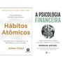 Imagem de Kit: Hábitos Atômicos + A Psicologia Financeira