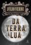 Imagem de Kit Julio Verne - A Ilha Misteriosa, Da Terra à Lua, Cinco Semanas em um Balão