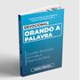 Imagem de Kit Livro + Livreto - Devocional Orando a Palavra + Livreto Lições de Fé das Mulheres da Bíblia