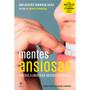 Imagem de Kit Livro Mentes Perigosas + Mentes Ansiosas + Mentes Inquietas - Dra. Ana Beatriz Barbosa Silva