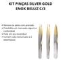 Imagem de Kit Pinças Silver Gold Enox Belliz C/3