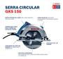 Imagem de Kit Serra Circular Profissional Bosch Gks 150 e Serra Tico Tico Gst 700 220v