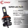 Imagem de Kit Super Led Plus Ultra Cinoy 12v 24v H4 H15 H13 Original 6000 Lumens Farol e Milha