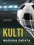 Imagem de KULTI - Autor: ZAPATA, MARIANA - CHARME EDITORA