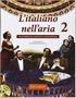 Imagem de L'Italiano Nell'Aria 2 - Libro Con CD Audio - Edilingua Edizioni