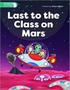 Imagem de Last to the class on mars - MACMILLAN DO BRASIL