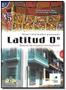 Imagem de LATITUD 0o - NIVEL INTERMEDIO - AVANZADO - LIBRO C