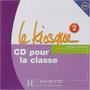 Imagem de Le Kiosque 2 - CD Audio Classe