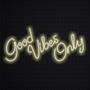 Imagem de Led Neon em Acrílico - Good Vibes Only 0,80 x 0,36cm