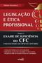 Imagem de Legislação e Ética Profissional Para o Exame De Suficiências Do Cfc