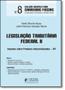 Imagem de Legislação Tributária Federal 2: Imposto Sobre Produtos Industrializados - Ipi - Vol.8 - Coleção Sinopses Para Carreiras