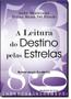 Imagem de Leitura do Destino Pelas Estrelas, A: Numerologia Esotérica - ACADEMIA DO LIVRO