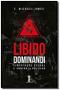 Imagem de Libido Dominandi: Libertação sexual e controle político - VIDE EDITORIAL