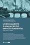 Imagem de Licenciamento E Avaliação De Impacto Ambiental