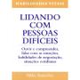 Imagem de Lidando Com Pessoas Difíceis - PE DA LETRA