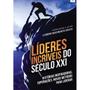 Imagem de Líderes incríveis do século xxi: histórias inspiradoras, superações, novos métodos para liderar.