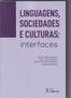 Imagem de Linguagens Sociedades e culturas: Interfaces - LIBER ARS