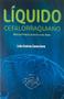 Imagem de Liquido cefalorraquiano manual pratico-teorico com atlas - EDITORA DO AUTOR