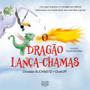 Imagem de Literatura Infantil - O Dragão Lança-Chamas