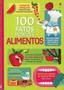 Imagem de Livro - 100 fatos incríveis : Alimentos