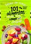 Imagem de Livro - 101 alimentos para o seu filho comer antes de crescer