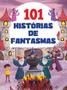 Imagem de Livro: 101 Histórias de Fantasmas - PAE EDITORA