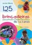 Livro - 125 brincadeiras para crianças de 1 a 3 anos Imagem de Livro - 125 brincadeiras para crianças de 1 a 3 anos